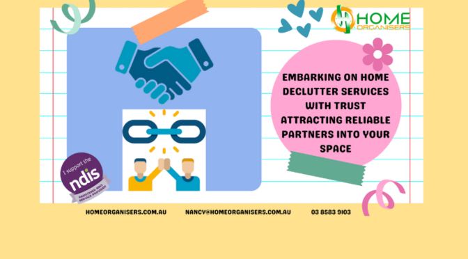 Embarking on Home Declutter Services With Trust: Attracting Reliable ...