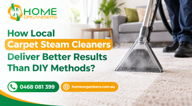 How Local Carpet Steam Cleaners Deliver Better Results Than DIY Methods?